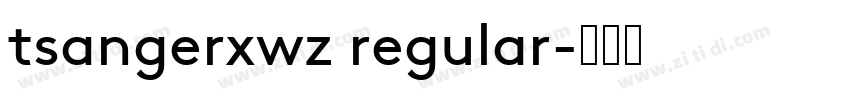 tsangerxwz regular字体转换